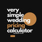 Very Simple Wedding Pricing & Travel Calculator